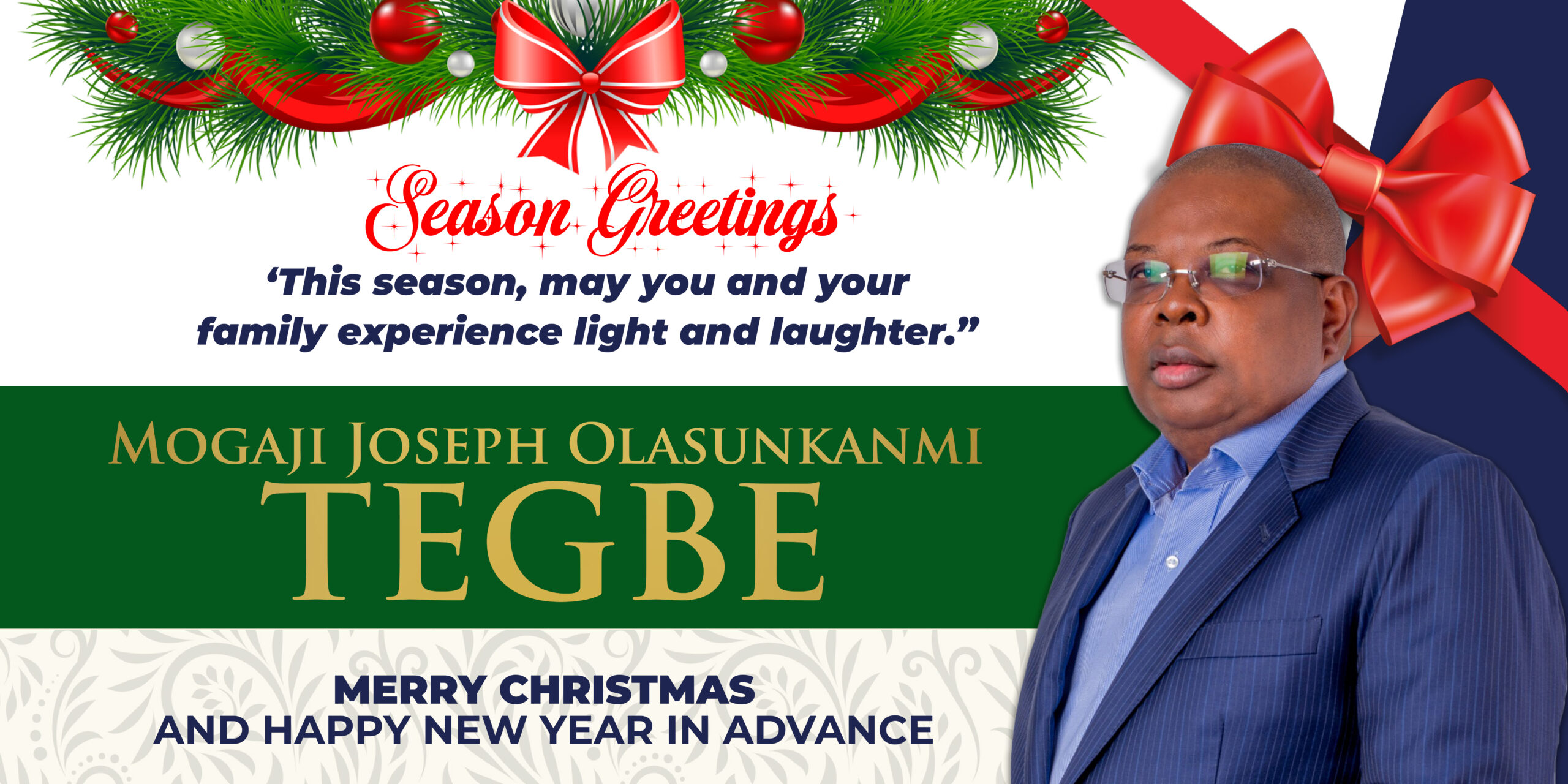 Chief Tegbe celebrates with Nigerians at Christmas, urges precaution.